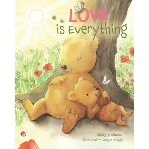 Love Is Everything - Hardcover