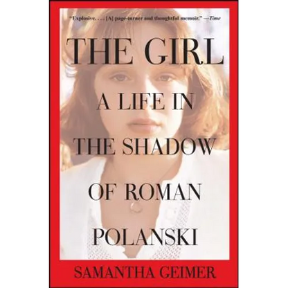 Girl: A Life in the Shadow of Roman Polanski - Paperback
