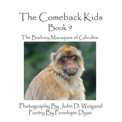 The Comeback Kids -- Book 9 -- The Barbary Macaques of Gibraltar - Hardcover