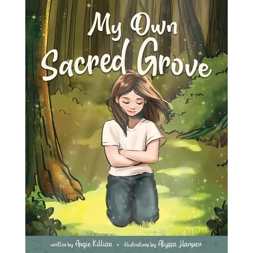 My Own Sacred Grove - Hardcover