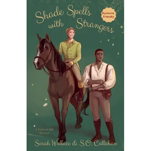 Shade Spells with Strangers: A Historical MM Romance - Dyslexia Friendly Version - Paperback