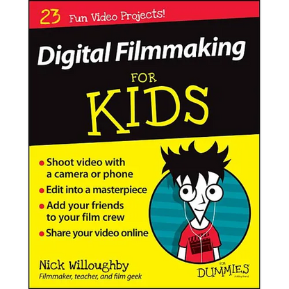 Digital Filmmaking for Kids for Dummies - Paperback