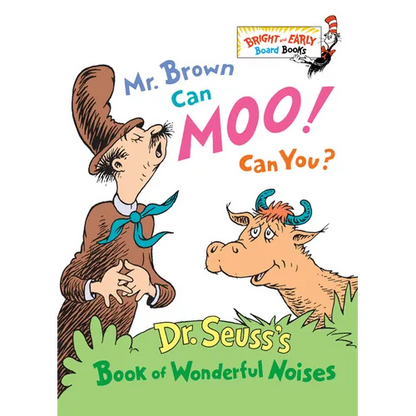 Mr. Brown Can Moo! Can You?: Dr. Seuss's Book of Wonderful Noises - Board Book