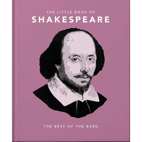 The Little Book of Shakespeare: Best of the Bard - Hardcover