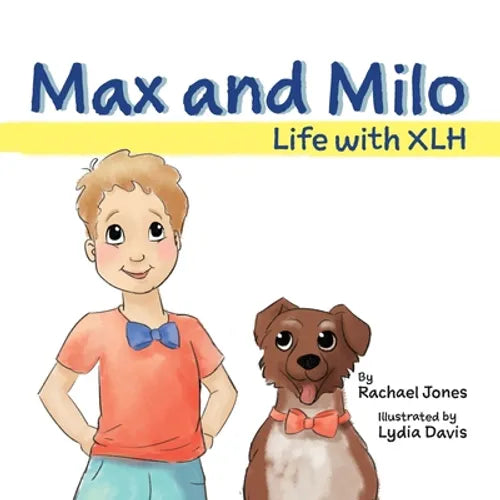 Max and Milo: Life with XLH - Paperback