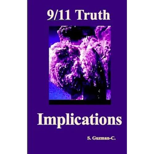 9/11 Truth: Implications - Paperback