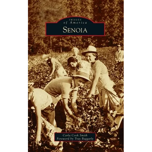 Senoia - Hardcover