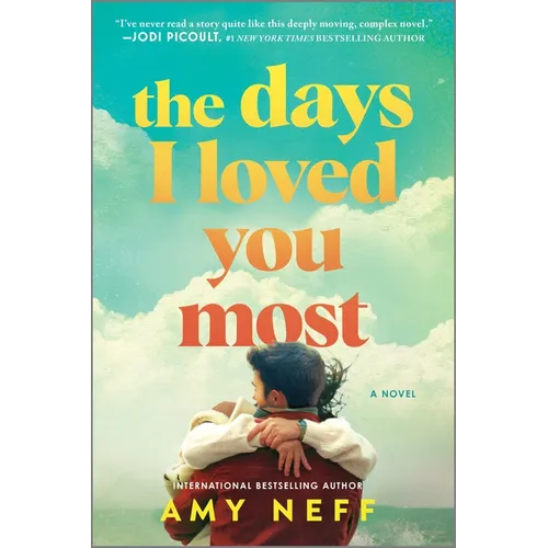 The Days I Loved You Most - Paperback