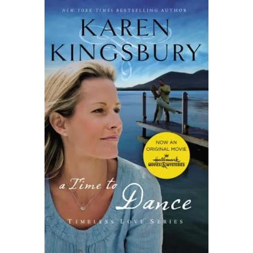 A Time to Dance: A Sweet Second Chance Romance - Paperback