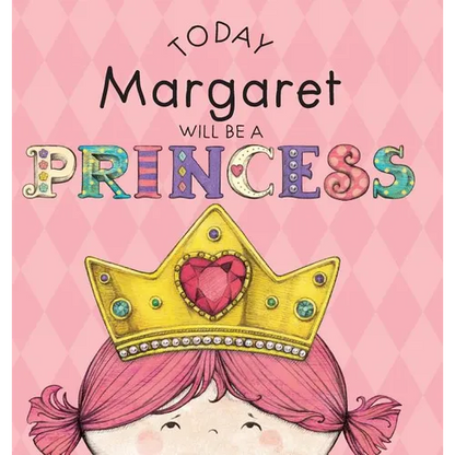 Today Margaret Will Be a Princess - Hardcover