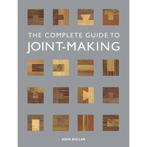 The Complete Guide to Joint-Making - Paperback
