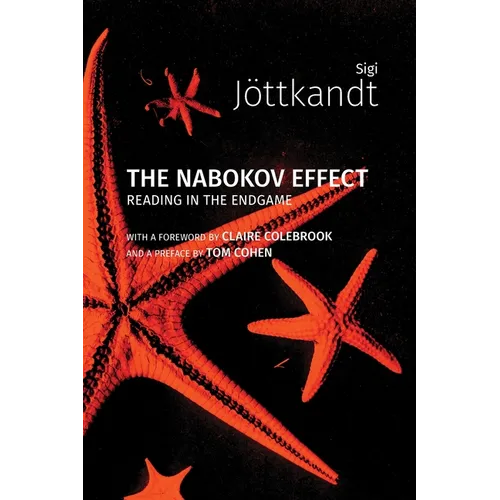 The Nabokov Effect: Reading in the Endgame - Paperback