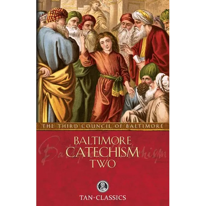 Baltimore Catechism Two: Volume 2 - Paperback