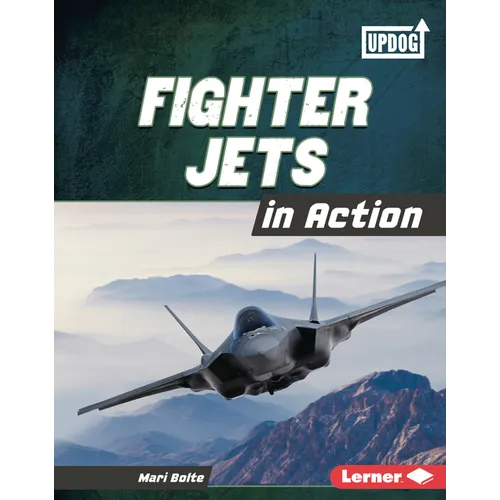 Fighter Jets in Action - Library Binding