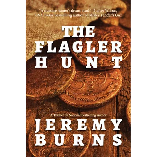 The Flagler Hunt - Paperback