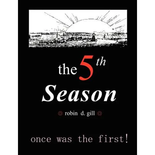 The Fifth Season -- Poems to Re-create the World - Paperback