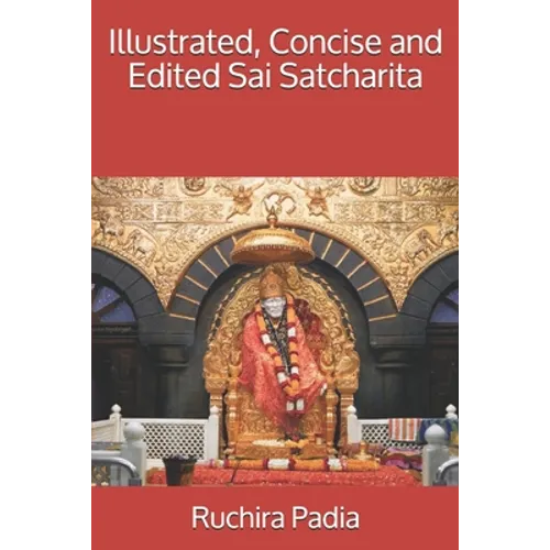 Illustrated, Concise and Edited Sai Satcharita - Paperback