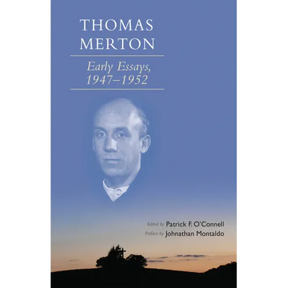 Thomas Merton: Early Essays, 1947-1952 Volume 266 - Paperback