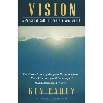 Vision: A Personal Call to Create a New World - Paperback