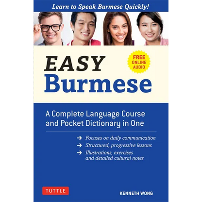 Easy Burmese: A Complete Language Course and Pocket Dictionary in One (Fully Romanized, Free Online Audio and English-Burmese and Burmese-English Dict - Paperback