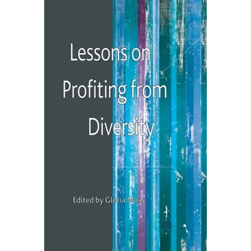 Lessons on Profiting from Diversity - Paperback