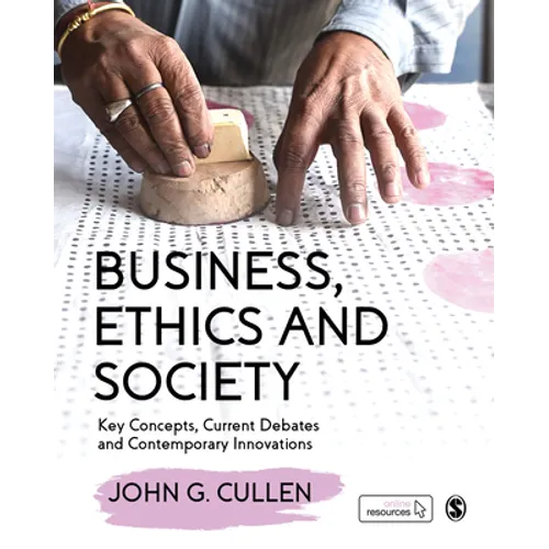 Business, Ethics and Society: Key Concepts, Current Debates and Contemporary Innovations - Hardcover