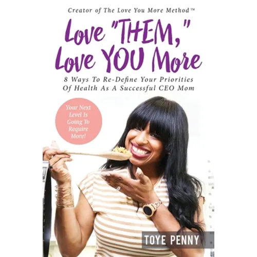 Love "Them," Love You More - Paperback