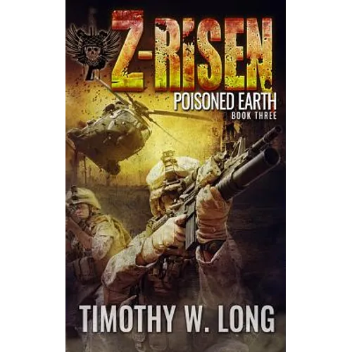 Z-Risen 3: Poisoned Earth - Paperback