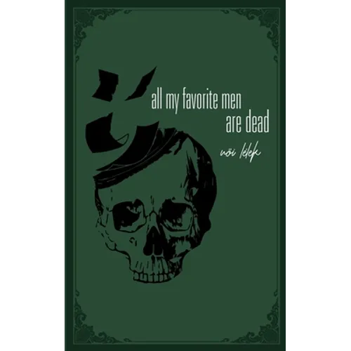 all my favorite men are dead: a healing book of pain - Paperback