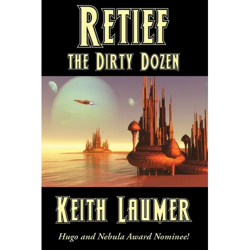 Retief: the Dirty Dozen: A Positronic Book - Paperback