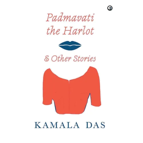 Padmavati the Harlot & Other Stories - Hardcover