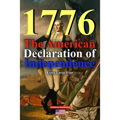 1776 The American Declaration of Independence Extra Large Font - Paperback