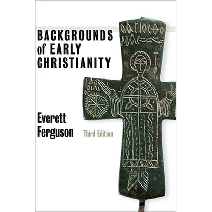Backgrounds of Early Christianity - Paperback