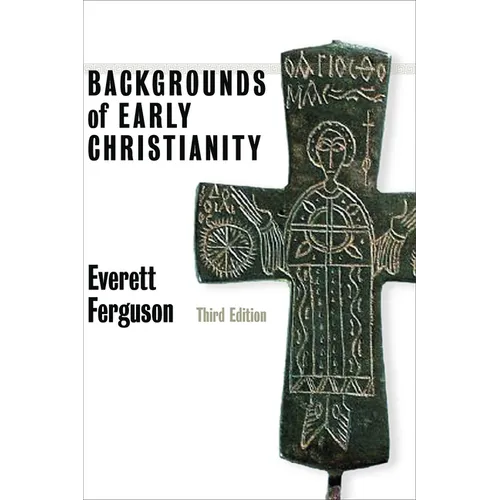 Backgrounds of Early Christianity - Paperback
