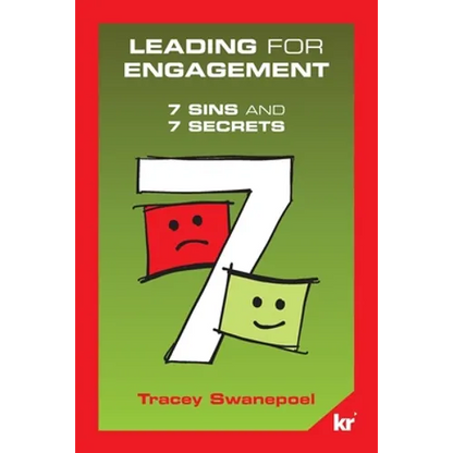 Leading for engagement: 7 Sins and 7 Secrets: 7 SINS and 7 SECRETS - Paperback