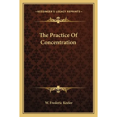 The Practice Of Concentration - Paperback