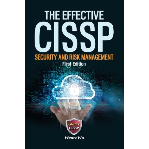 The Effective CISSP: Security and Risk Management - Paperback
