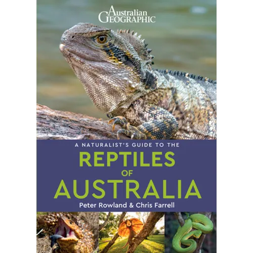 A Naturalist's Guide to the Reptiles of Australia - Paperback