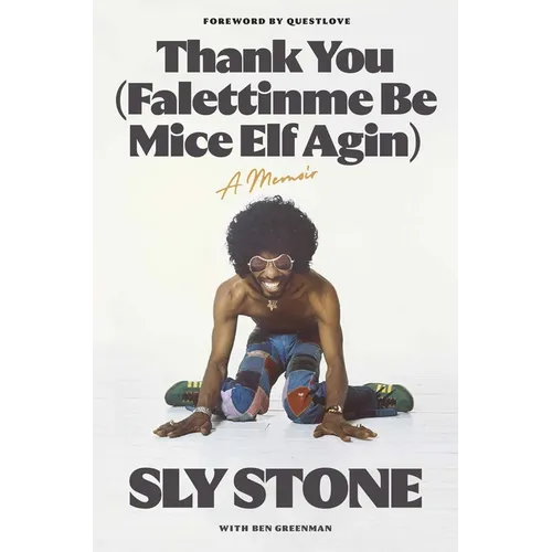 Thank You (Falettinme Be Mice Elf Agin): A Memoir - Hardcover