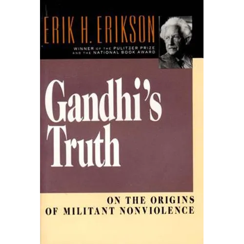 Gandhi's Truth: On the Origins of Militant Nonviolence - Paperback