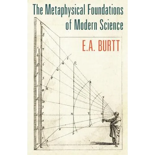 The Metaphysical Foundations of Modern Science - Paperback
