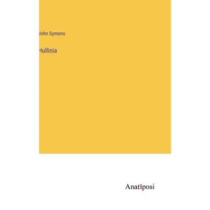Hullinia - Hardcover