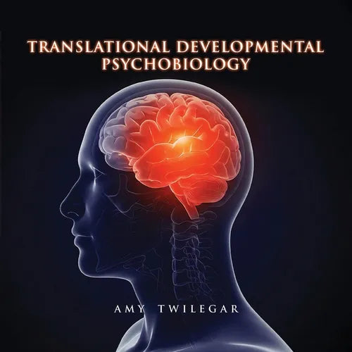 Translational Developmental Psychobiology - Paperback