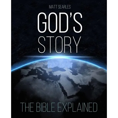 God's Story: The Bible Explained (Illustrated Hardback) - Hardcover