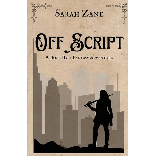 Off Script: A Book Ball Fantasy Adventure - Paperback