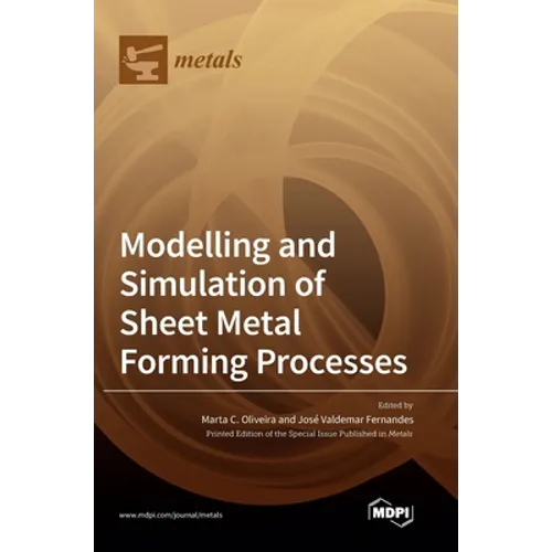 Modelling and Simulation of Sheet Metal Forming Processes - Hardcover