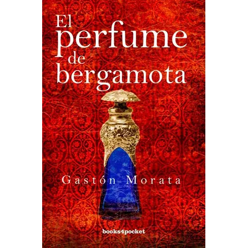 Perfume de Bergamota, El - Paperback