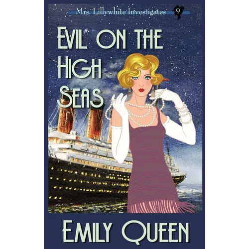 Evil on the High Seas: A 1920's Murder Mystery - Paperback