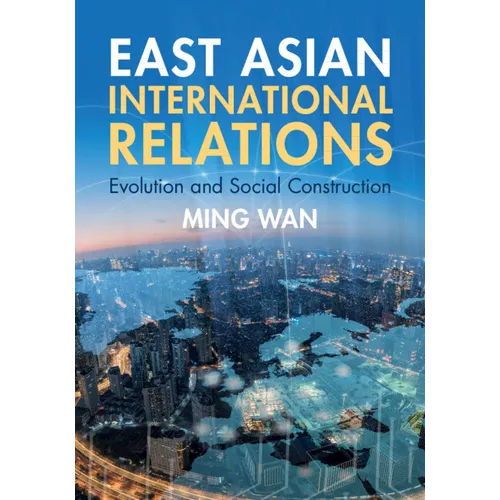 East Asian International Relations - Paperback