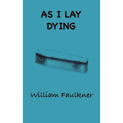 As I Lay Dying - Hardcover